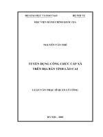 Luận văn Thạc sĩ Quản lý công Tuyển dụng công chức cấp xã trên địa bàn tỉnh Lào Cai