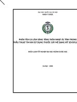 KHÓA LUẬN tốt NGHIỆP dược học FULL (DL và DLS) phân tích ca lâm sàng tăng thân nhiệt ác tính trong phẫu thuật tim khi sử dụng thuốc gây mê dạng hít SEVOFLURANE 
