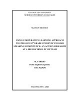 Using cooperative learning approach to enhance 10th grade students english speaking competence an action research at a high school in vietnam 