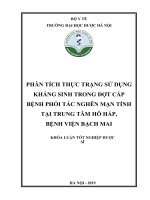 KHÓA LUẬN tốt NGHIỆP dược học FULL (tổ CHỨC QLD) phân tích thực trạng sử dụng kháng sinh trong đợt cấp bệnh phổi tắc nghẽn mạn tính tại TT hô hấp BV bạch mai 