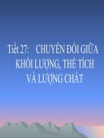 slide 1 tiết 27 chuyển đổi giữa khối lượng thể tích và lượng chất câu 1 nêu khái niệm mol khối lượng mol áp dụng tính khối lượng của a 05 mol h2o b 025 mol na2o câu 2 nêu khái niệm thể tích mol c