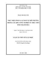 Luận án tiến sĩ - Thực hiện pháp luật bảo vệ môi trường trong các khu công từ thực tiễn tỉnh Thanh Hóa