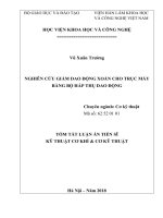 NGHIÊN CỨU GIẢM DAO ĐỘNG XOẮN CHO TRỤC MÁY BẰNG BỘ HẤP THỤ DAO ĐỘNG TÓM TẮT LUẬN ÁN TIẾN SĨ KỸ THUẬT CƠ KHÍ & CƠ KỸ THUẬT