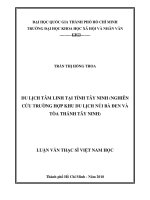 Du lịch tâm linh tại tỉnh tây ninh (nghiên cứu trường hợp khu du lịch núi bà đen và tòa thánh tây ninh)     