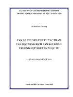Vấn đề chuyển thể từ tác phẩm văn học sang kịch bản sân khấu  trường hợp nguyễn ngọc tư     