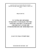Tư tưởng hồ chí minh về đạo đức cách mạng với việc giáo dục đạo đức cách mạng cho đội ngũ cán bộ trẻ ở tp  hồ chí minh hiện nay     