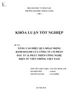 Khóa luận tốt nghiệp nâng cao hiệu quả hoạt động kinh doanh của công ty cổ phần đầu tư và phát triển công nghệ điện tử viễn thông việt nam 