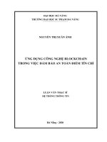 Ứng dụng công nghệ blockchain trong việc đảm bảo an toàn điểm tín chỉ   