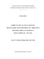 Nghiên cứu nhu cầu tin của sinh viên trường đại học công nghệ thông tin   đhqgtp hcm nhằm phát triển các sản phẩm và dịch vụ thông tin   thư viện     