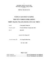 NÂNG CAO CHẤT LƯỢNG TRUYỀN VIDEO STREAMING TRÊN MẠNG NGANG HÀNG CÓ CẤU TRÚC Ngành : Công nghệ Thông tin LUẬN VĂN THẠC SĨ