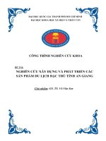 Nghiên cứu xây dựng và phát triển các sản phẩm du lịch đặc thù tỉnh an giang    công trình nghiên cứu khoa học  