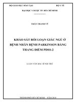Khảo sát rối loạn giấc ngủ ở bệnh nhân bệnh parkinson bằng thang điểm pdss 2 