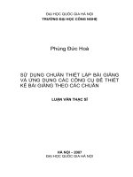 SỬ DỤNG CHUẨN THIẾT LẬP BÀI GIẢNG VÀ ỨNG DỤNG CÁC CÔNG CỤ ĐỂ THIẾT KẾ BÀI GIẢNG THEO CÁC CHUẨN LUẬN VĂN THẠC SĨ