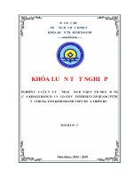 NGHIÊN cứu các yếu tố ẢNH HƯỞNG đến QUYẾT ĐỊNH sử DỤNG của KHÁCH HÀNG đối với DỊCH vụ INTERNET cáp QUANG FTTH tại TRUNG tâm KINH DOANH VNPT THỪA THIÊN HUẾ 