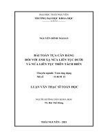 (Luận văn thạc sĩ) Bài toán tựa cận bằng đối với ánh xạ nửa liên tục dưới và nửa liên tục trên tách biến