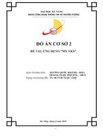 ĐẠI HỌC ĐÀ NẴNG KHOA CÔNG NGHỆ THÔNG TIN VÀ TRUYỀN THÔNG ĐỒ ÁN CƠ SỞ ĐỀ TÀI: ỨNG DỤNG “MY VKS”