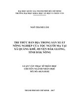 Tri thức bản địa trong sản xuất nông nghiệp của tộc người mạ tại xã quảng khê, huyện đăk glong, tỉnh đăk nông     