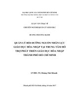 Quản lý bồi dưỡng nguồn nhân lực giáo dục hòa nhập tại trung tâm hỗ trợ phát triển giáo dục hòa nhập thành phố hồ chí minh     