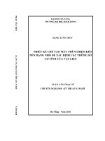Thiết kế chế tạo máy thí nghiệm kéo nén dạng nhỏ để xác định các thông số cơ tính của vật liệu
