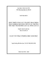 (Luận văn thạc sĩ) Phát triển năng lực tổ chức hoạt động trải nghiệm cho giáo viên ở các trường tiểu học thành phố Lào Cai, tỉnh Lào Cai