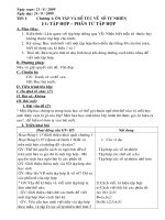 ngày soạn 16 8 2008 ngày dạy 18 8 2008 ngày soạn 21 8 2009 ngày dạy 24 8 2009 tieát 1 chöông 1 oân taäp vaø boå tuùc veà soá töï nhieân § 1 taäp hôïp – phaàn tử taäp hôïp a muïc tieâu