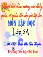 slide 1 nhiöt liöt chµo mõng c¸c thçy gi¸o c« gi¸o ®õn dù giê líp 5a gi¸o viªn trçn thþ thu huyòn trường tiểu họcphó b×nh kiểm tra bài cũ đọc bài héi thi thæi c¬m ë ®ång v©n em h y nªu néi dung cña b