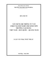 Xây dựng hệ thống tư vấn chọn ngành nghề cho sinh viên trường cao đẳng việt nam han quốc quảng ngãi