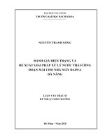 Đánh giá hiện trạng và đề xuất giải pháp xử lý nước thải công đoạn mài cho nhà máy daiwa đà nẵng