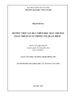 Luận văn Thạc sĩ Kỹ thuật phần mềm: Hướng tiếp cận dựa trên học máy cho bài toán trích xuất thông tin quan điểm