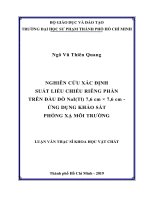 Luận văn Thạc sĩ Khoa học vật chất: Nghiên cứu xác định suất liều chiếu riêng phần trên đầu dò NaI(Tl) 7,6 cm × 7,6 cm - Ứng dụng khảo sát phóng xạ môi trường