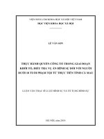 Luận văn Thạc sĩ Luật học: Thực hành quyền công tố trong giai đoạn khởi tố, điều tra vụ án hình sự đối với người dưới 18 tuổi phạm tội từ thực tiễn tỉnh Cà Mau