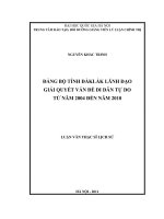 Luận văn thạc sĩ Lịch sử: Đảng Bộ tỉnh Đăk Lăk lãnh đạo giải quyết vấn đề di dân tự do từ năm 2004 đến năm 2010