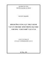 Bồi dưỡng năng lực thực hành vật lý cho học sinh trong dạy học chương chất khí vật lý 10  