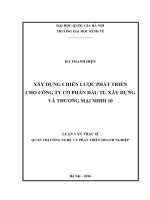 Luận văn Thạc sĩ Kinh tế: Xây dựng chiến lược phát triển cho Công ty cổ phần Đầu tư Xây dựng và Thương mại MHDI 10