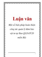 Luận văn đề tài : Biện pháp hoàn thiện công tác quản lý đảm bảo vật tư tại Ban QLDATCĐ miền Bắc