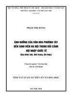 Tóm tắt Luận văn tiến sĩ Văn hóa học: Ảnh hưởng của văn hóa phương Tây đến sinh viên Hà Nội trong bối cảnh hội nhập quốc tế (Qua điện ảnh, thời trang, ẩm thực)