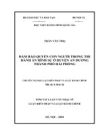 óm tắt Luận văn Thạc sĩ Luật Hiến Pháp và Luật Hành Chính: Đảm bảo quyền con người trong thi hành án hình sự ở huyện An Dương, thành phố Hải Phòng