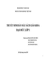 THUYẾT MINH BẢN MẪU SÁCH GIÁO KHOA ĐẠO ĐỨC LỚP 1