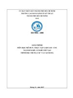 GIÁO TRÌNH MÔN HỌC/MÔ ĐUN: THỰC TẬP CAD/CAM - CNC NGÀNH/NGHỀ: CƠ KHÍ CHẾ TẠO TRÌNH ĐỘ: TRUNG CẤP VÀ CAO ĐẲNG
