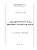 Tăng cường quản lý vốn đầu tư xây dựng cơ bản từ ngân sách nhà nước trên địa bàn huyện gò dầu, tỉnh tây ninh 