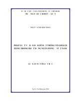 PHÁP LUẬT VỀ BẢO ĐẢM BÍ MẬT THÔNG TIN KHÁCHHÀNG TRONG HOẠT ĐỘNG NGÂN HÀNG Ở VIỆT NAMLUẬN ÁN TIẾN SĨ LUẬT HỌC