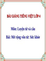 Slide bài Luyện từ và câu: Mở rộng vốn từ: Sức khỏe - Tiếng việt 4 - GV.Lâm Ngọc Hoa