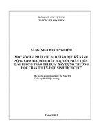 SKKN: Một số giải pháp chỉ đạo giáo dục kỹ năng sống cho học sinh Tiểu học nhằm góp phần đẩy mạnh phong trào thi đua: Xây dựng trường học thân thiện, học sinh tích cực” ở trường học