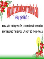 Bài giảng Toán 5 chương 2 bài 2: Chia số tự nhiên cho số tự nhiên mà thương tìm được là một số thập phân