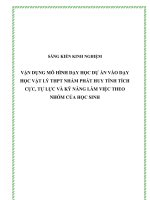 SKKN: Vận dụng mô hình dạy học dự án vào dạy học Vật lý THPT nhằm phát huy tính tích cực, tự lực và kỹ năng làm việc theo nhóm của học sinh