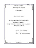 Dạy học môn khoa học theo hướng phát triển năng lực ở một số trường tiểu học quận thanh khê thành phố đà nẵng 