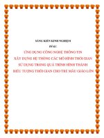 SKKN: Ứng dụng CNTT xây dựng hệ thống các mô hình thời gian sử dụng trong quá trình hình thành biểu tượng thời gian cho trẻ mẫu giáo lớn