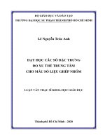 Dạy học các số đặc trưng đo xu thế trung tâm cho mẫu số liệu ghép nhóm  