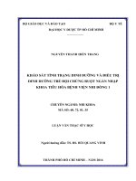 Khảo sát tình trạng dinh dưỡng và điều trị dinh dưỡng trẻ hội chứng ruột ngắn nhập khoa tiêu hóa bệnh viện nhi đồng 1 