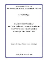 Dạy học phương pháp quy nap toán học trong chuyên đề ở lớp mười của chương trình giáo dục phổ thông 2018  